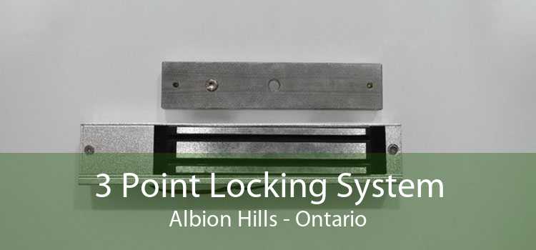 3 Point Locking System Albion Hills - Ontario