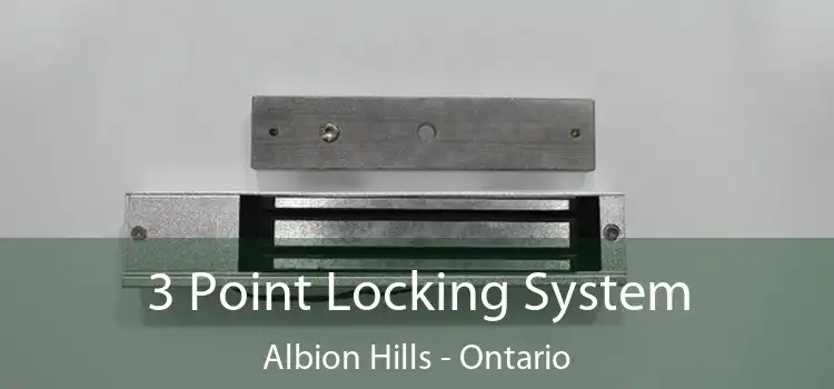3 Point Locking System Albion Hills - Ontario