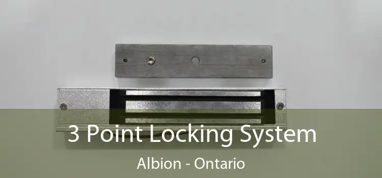 3 Point Locking System Albion - Ontario
