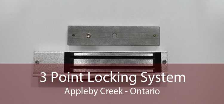 3 Point Locking System Appleby Creek - Ontario