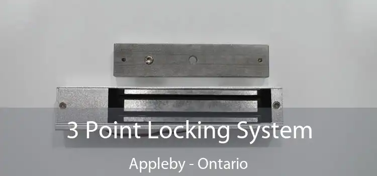 3 Point Locking System Appleby - Ontario
