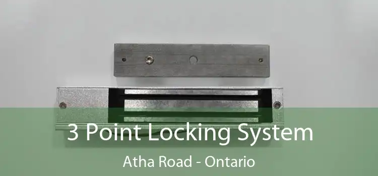 3 Point Locking System Atha Road - Ontario