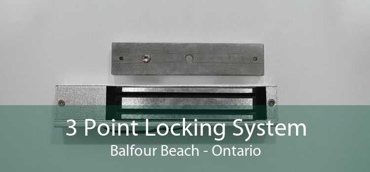 3 Point Locking System Balfour Beach - Ontario