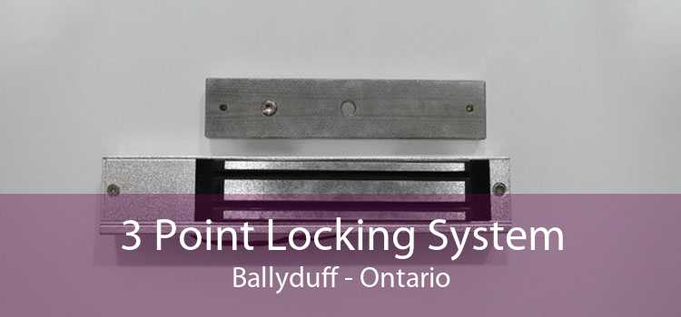 3 Point Locking System Ballyduff - Ontario