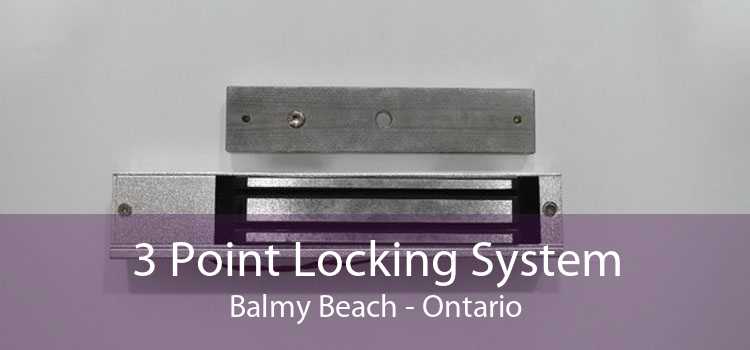 3 Point Locking System Balmy Beach - Ontario