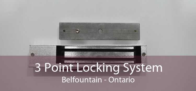 3 Point Locking System Belfountain - Ontario