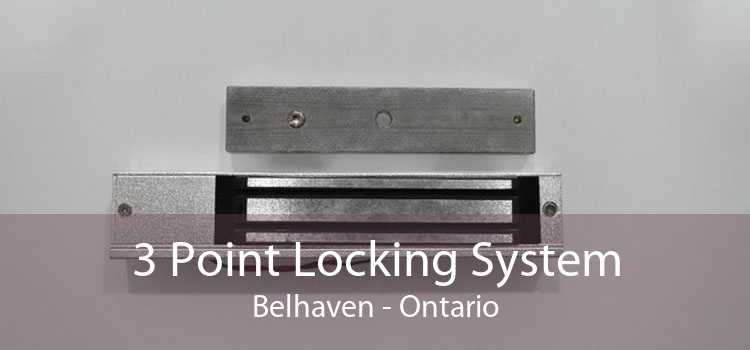 3 Point Locking System Belhaven - Ontario