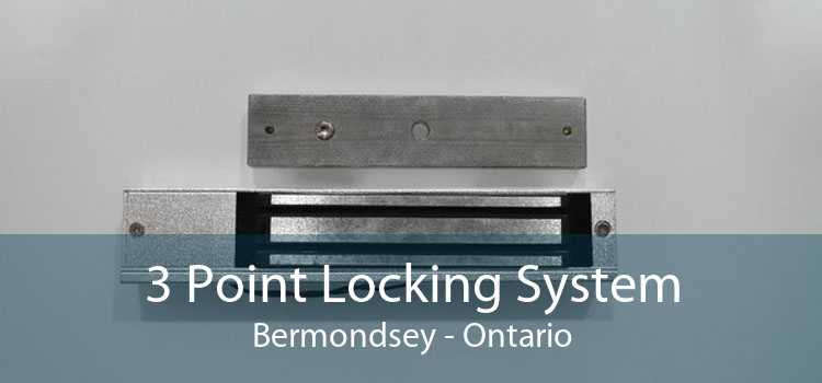 3 Point Locking System Bermondsey - Ontario