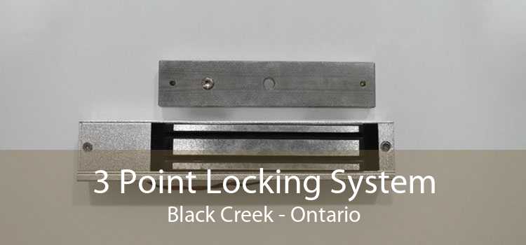 3 Point Locking System Black Creek - Ontario