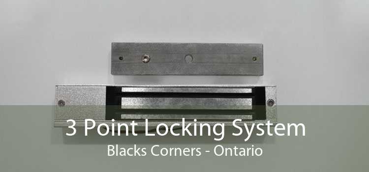 3 Point Locking System Blacks Corners - Ontario