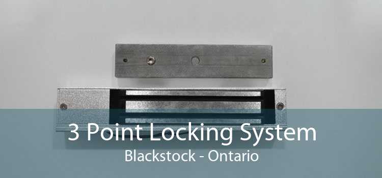 3 Point Locking System Blackstock - Ontario