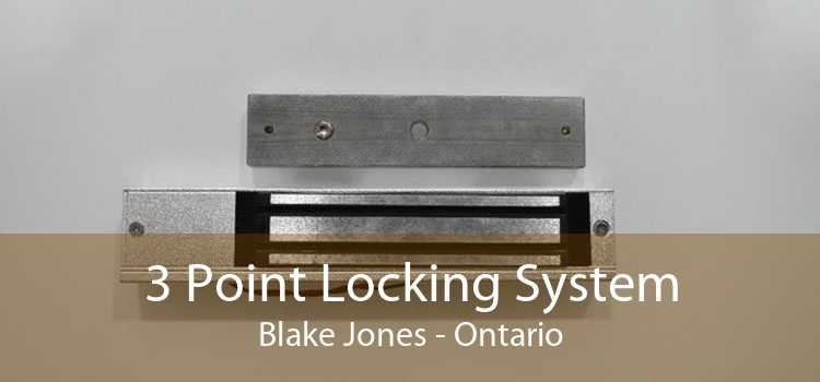 3 Point Locking System Blake Jones - Ontario
