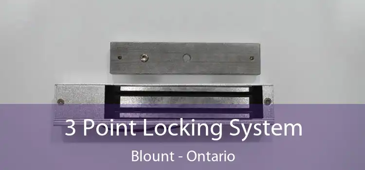 3 Point Locking System Blount - Ontario