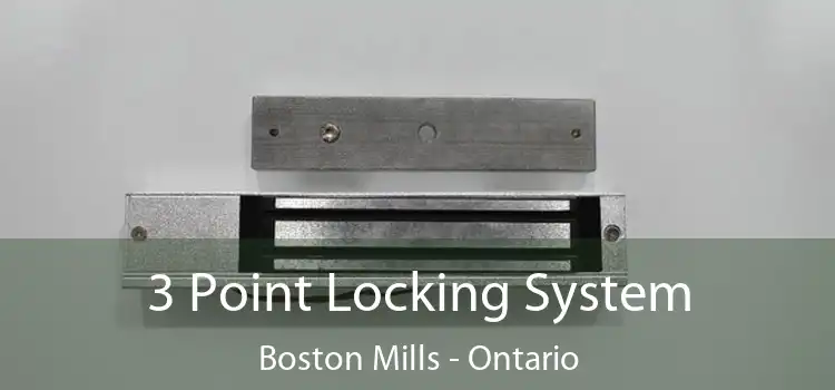 3 Point Locking System Boston Mills - Ontario