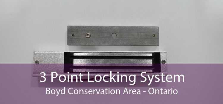3 Point Locking System Boyd Conservation Area - Ontario