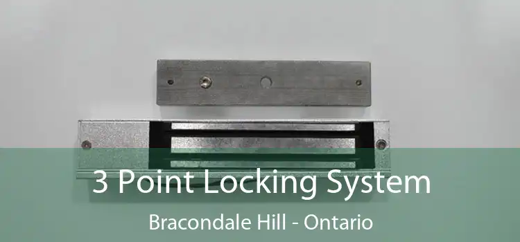 3 Point Locking System Bracondale Hill - Ontario