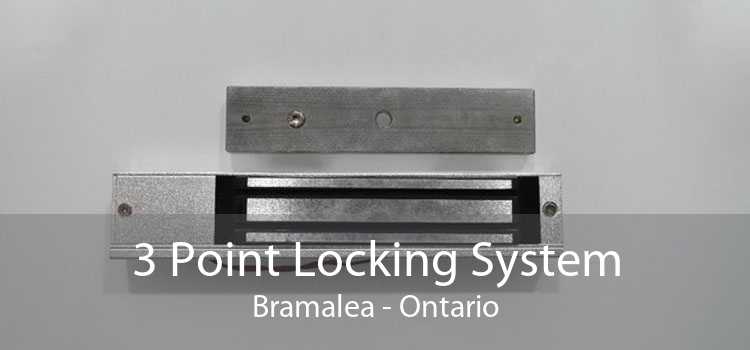 3 Point Locking System Bramalea - Ontario