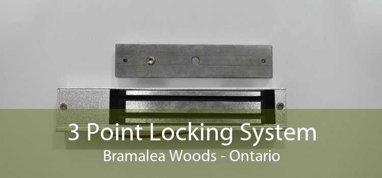3 Point Locking System Bramalea Woods - Ontario