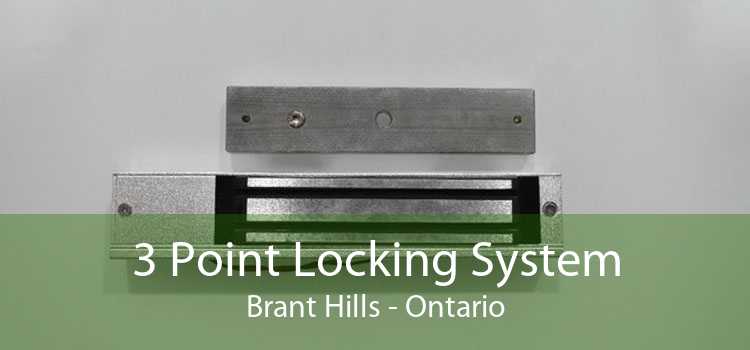 3 Point Locking System Brant Hills - Ontario