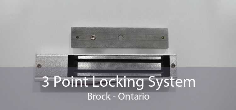 3 Point Locking System Brock - Ontario