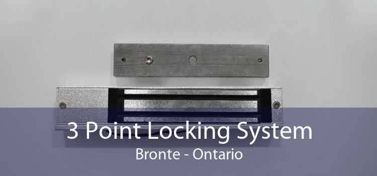 3 Point Locking System Bronte - Ontario
