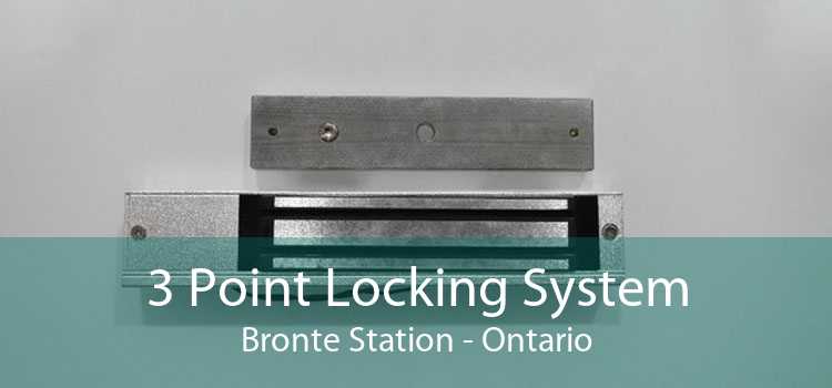 3 Point Locking System Bronte Station - Ontario