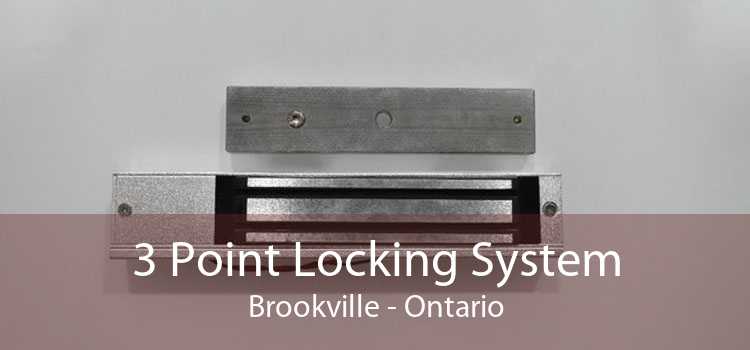 3 Point Locking System Brookville - Ontario