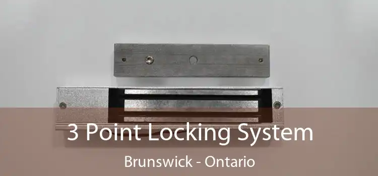 3 Point Locking System Brunswick - Ontario