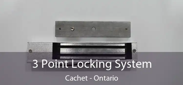 3 Point Locking System Cachet - Ontario