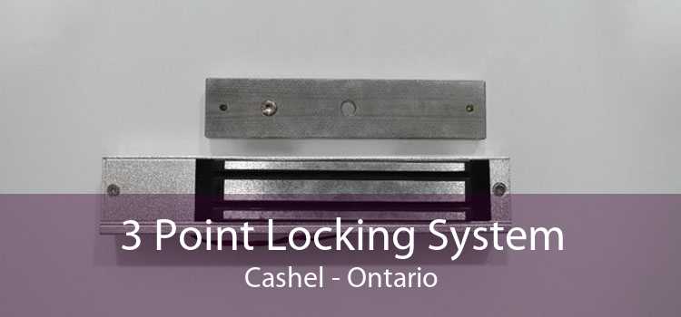 3 Point Locking System Cashel - Ontario