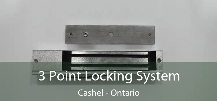 3 Point Locking System Cashel - Ontario