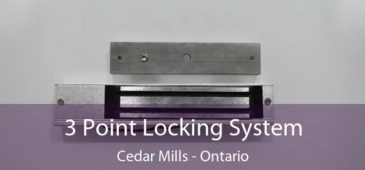 3 Point Locking System Cedar Mills - Ontario