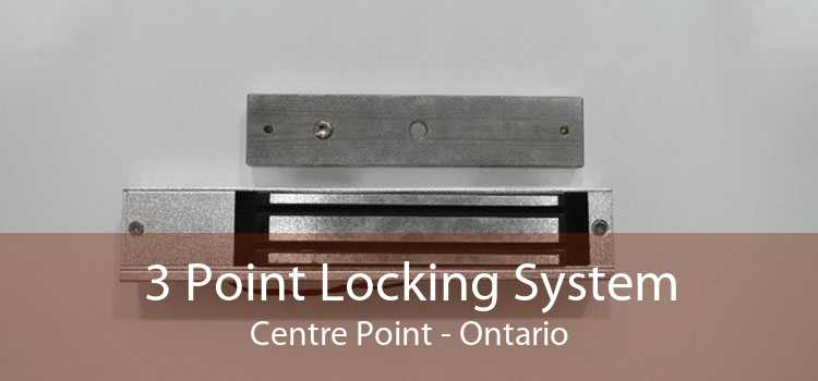 3 Point Locking System Centre Point - Ontario