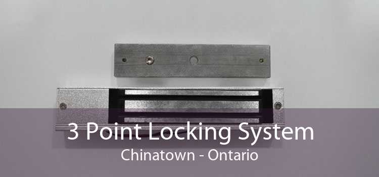 3 Point Locking System Chinatown - Ontario