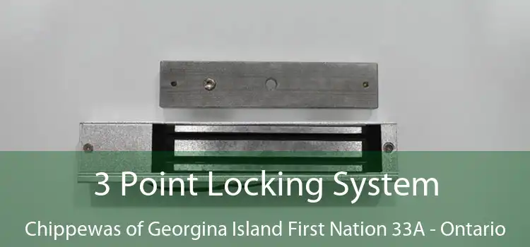 3 Point Locking System Chippewas of Georgina Island First Nation 33A - Ontario