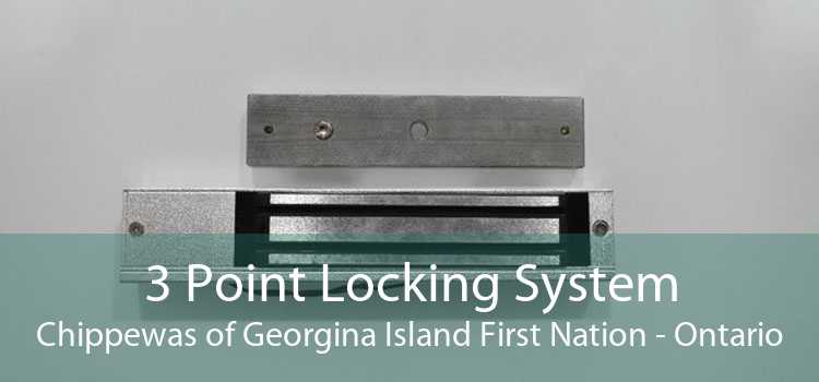 3 Point Locking System Chippewas of Georgina Island First Nation - Ontario