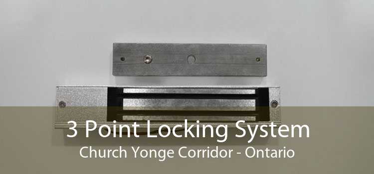 3 Point Locking System Church Yonge Corridor - Ontario