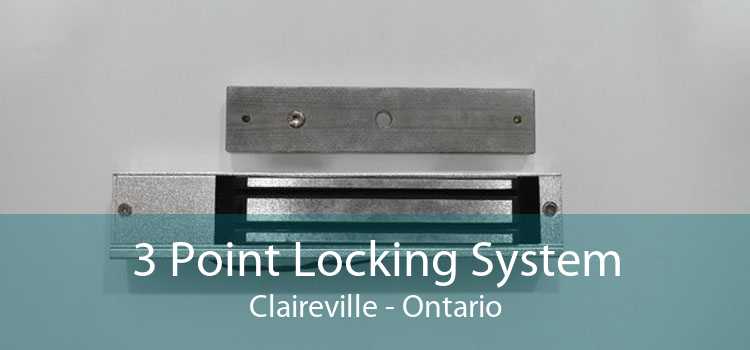 3 Point Locking System Claireville - Ontario