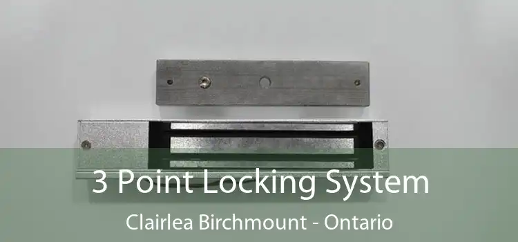 3 Point Locking System Clairlea Birchmount - Ontario