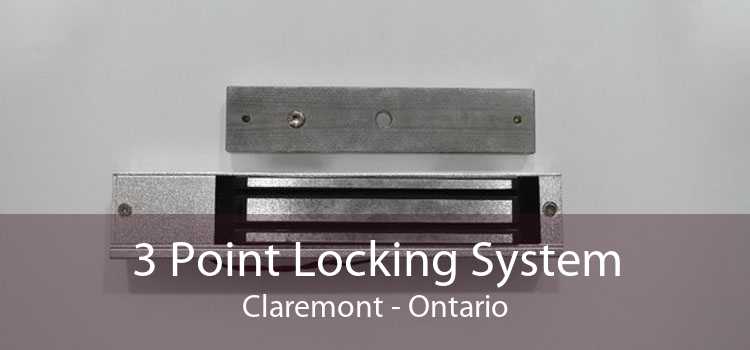 3 Point Locking System Claremont - Ontario