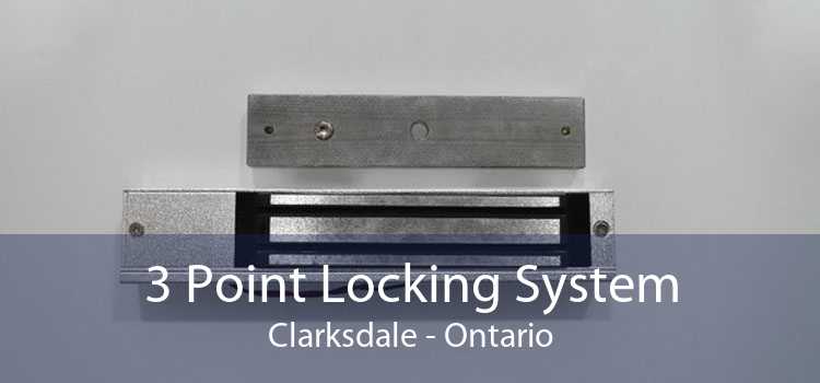 3 Point Locking System Clarksdale - Ontario