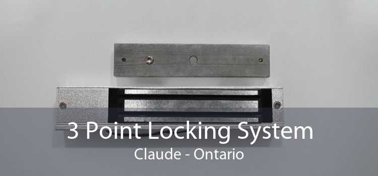 3 Point Locking System Claude - Ontario