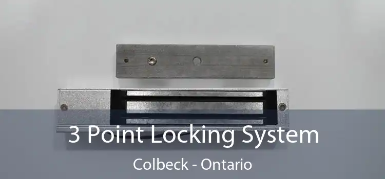 3 Point Locking System Colbeck - Ontario