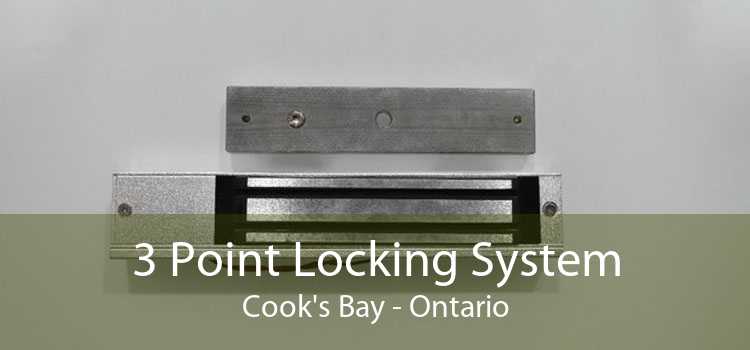 3 Point Locking System Cook's Bay - Ontario