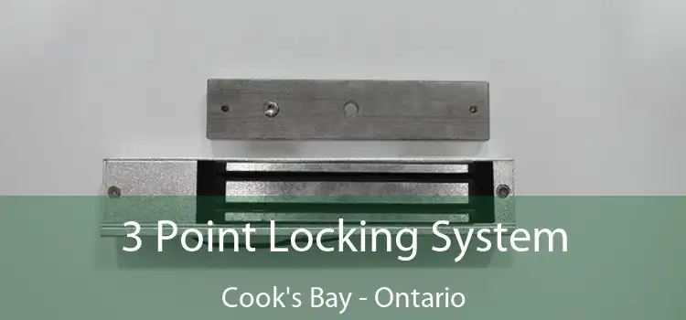 3 Point Locking System Cook's Bay - Ontario