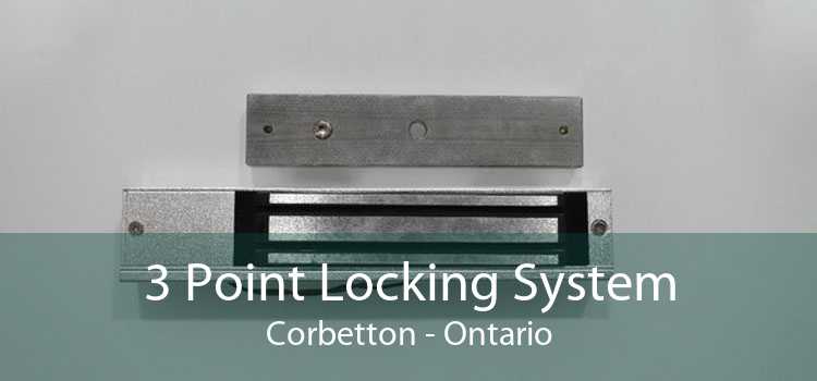 3 Point Locking System Corbetton - Ontario