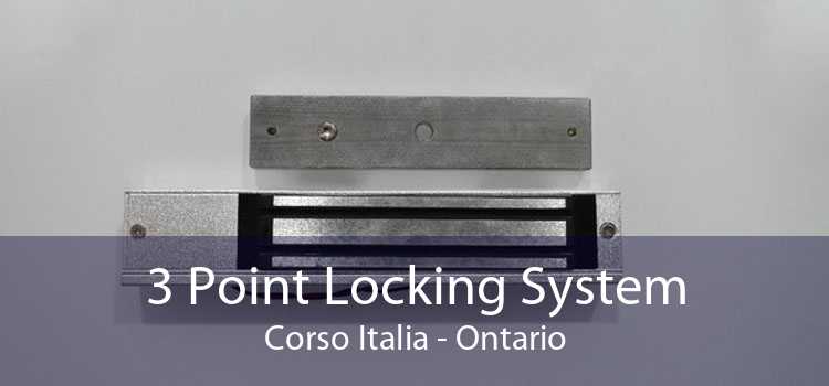 3 Point Locking System Corso Italia - Ontario