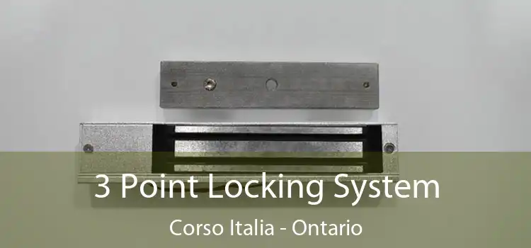 3 Point Locking System Corso Italia - Ontario