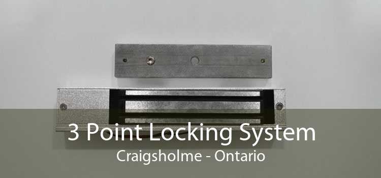 3 Point Locking System Craigsholme - Ontario