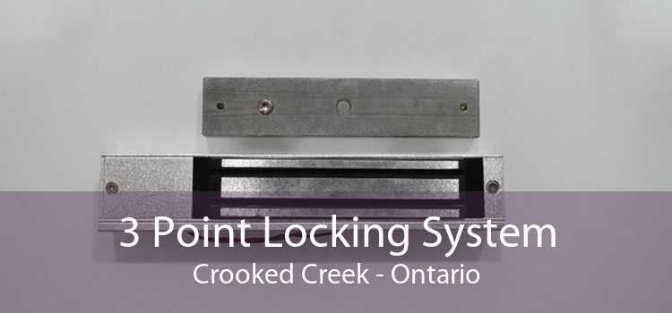 3 Point Locking System Crooked Creek - Ontario